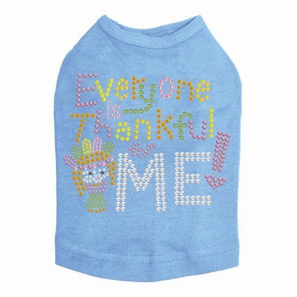 Everyone Is Thankful For Me Rhinestone Dog Tank