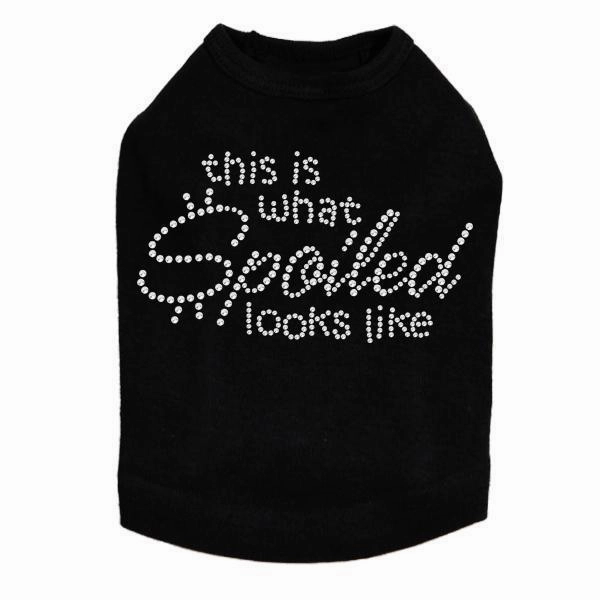 This Is What Spoiled Looks Like Rhinestone Dog Tank