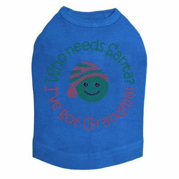 Who Needs Santa Rhinestone Dog Tank